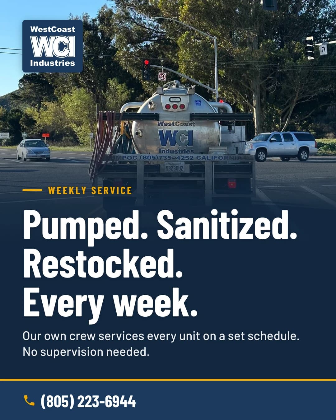 Pumped. Sanitized. Restocked. Every week.